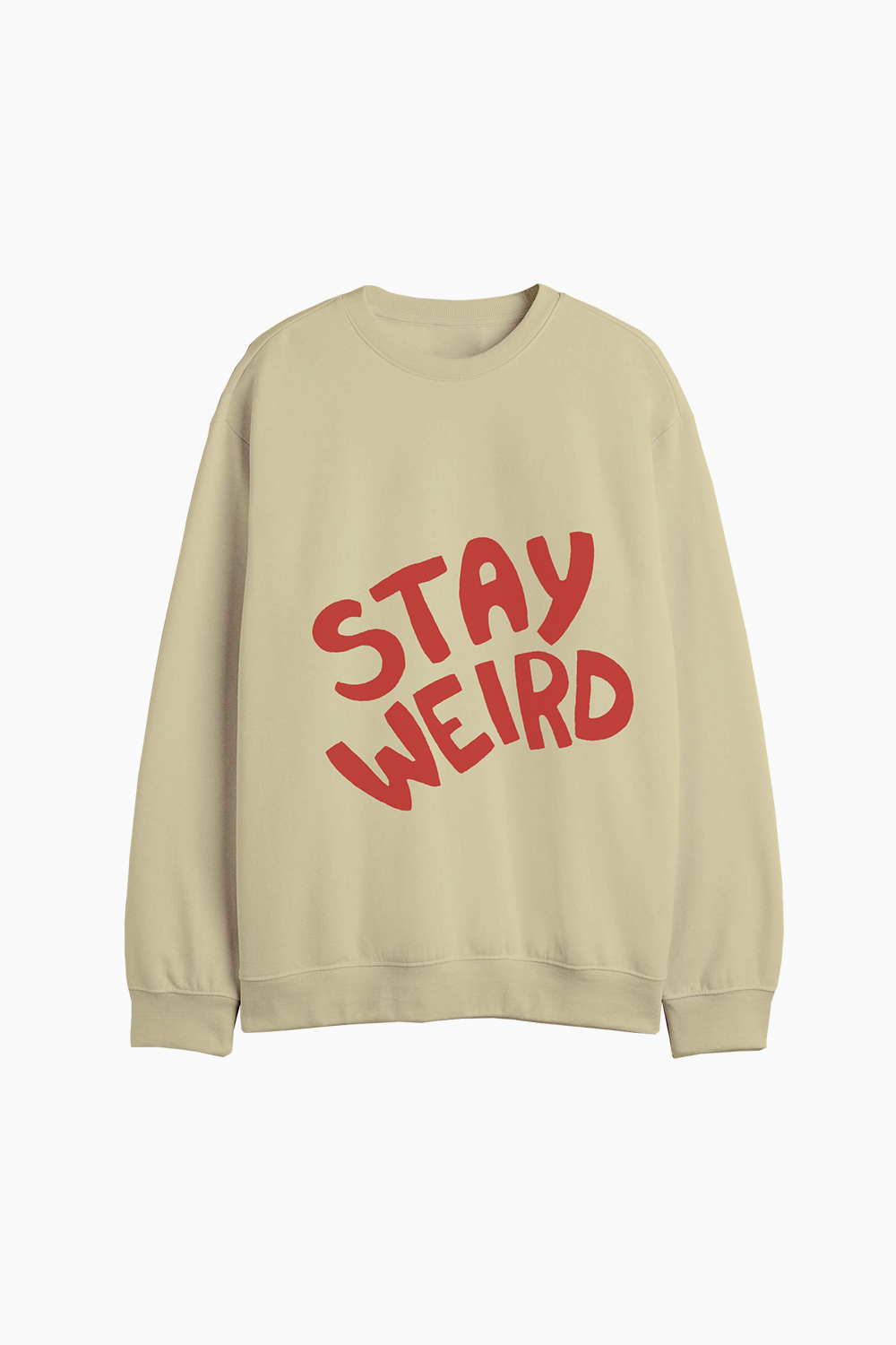 STAYWEIRD sweatshirt